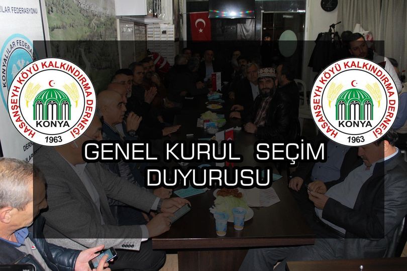 GENEL KURUL SEÇİM DUYURUSU 